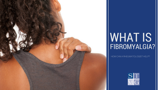 What is Fibromyalgia? How a Nashville Rheumatologist Can Help