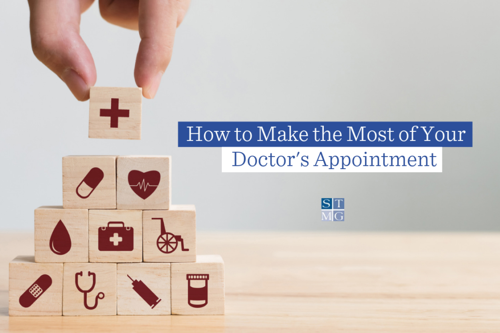 How To Make The Most Of Your Doctor S Appointment